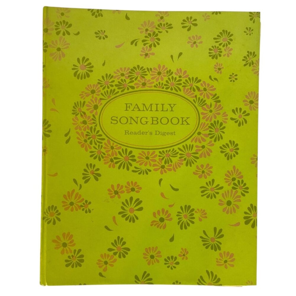 Family Songbook by Readers Digest 1969 Hardcover Spiral-Bound Floral Cover Vinta